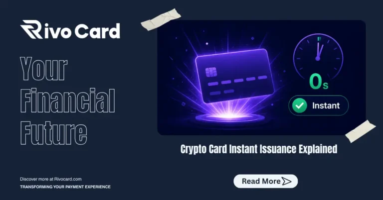 Crypto Card Instant Issuance Explained
