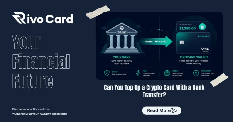 Can you top up a crypto card with a bank transfer — yes, here is how it works